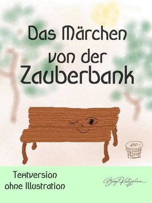 cover image of Das Märchen von der Zauberbank (Textversion--ohne Illustrationen)